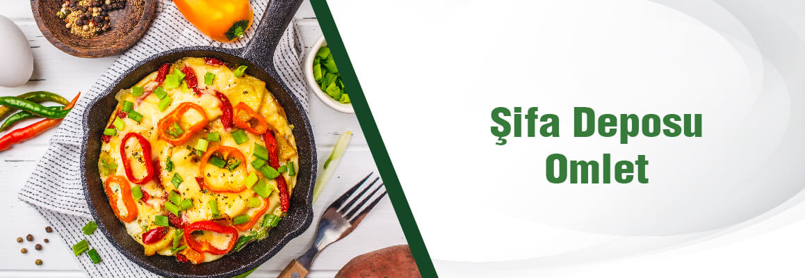 Şifa Deposu Omlet